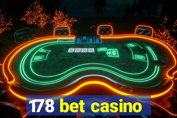 178 bet casino